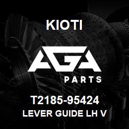 T2185-95424 Kioti LEVER GUIDE LH V | AGA Parts