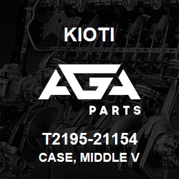 T2195-21154 Kioti CASE, MIDDLE V | AGA Parts