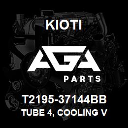 T2195-37144BB Kioti TUBE 4, COOLING V | AGA Parts