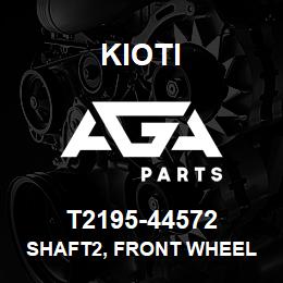 T2195-44572 Kioti SHAFT2, FRONT WHEEL DRIVE V | AGA Parts