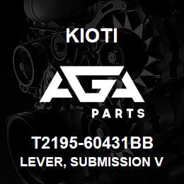 T2195-60431BB Kioti LEVER, SUBMISSION V | AGA Parts