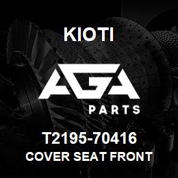 T2195-70416 Kioti COVER SEAT FRONT | AGA Parts