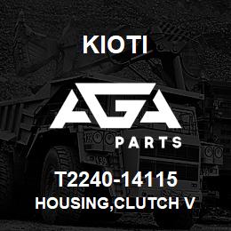 T2240-14115 Kioti HOUSING,CLUTCH V | AGA Parts