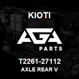 T2261-27112 Kioti AXLE REAR V | AGA Parts