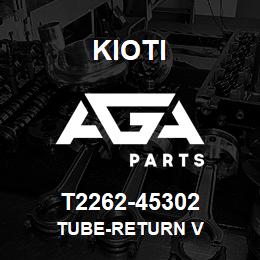 T2262-45302 Kioti TUBE-RETURN V | AGA Parts