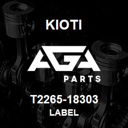 T2265-18303 Kioti LABEL | AGA Parts