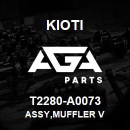 T2280-A0073 Kioti ASSY,MUFFLER V | AGA Parts