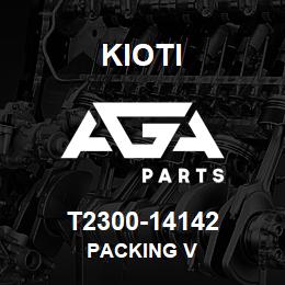 T2300-14142 Kioti PACKING V | AGA Parts