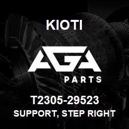 T2305-29523 Kioti SUPPORT, STEP RIGHT | AGA Parts