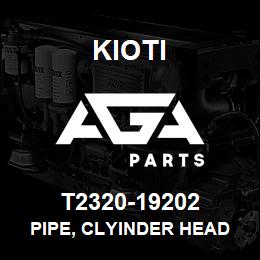 T2320-19202 Kioti PIPE, CLYINDER HEAD | AGA Parts