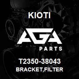 T2350-38043 Kioti BRACKET,FILTER | AGA Parts