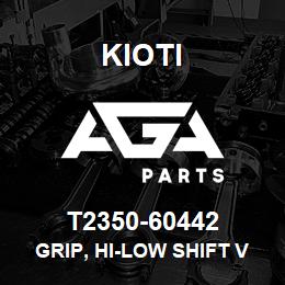 T2350-60442 Kioti GRIP, HI-LOW SHIFT V | AGA Parts