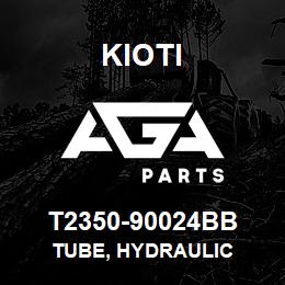 T2350-90024BB Kioti TUBE, HYDRAULIC | AGA Parts