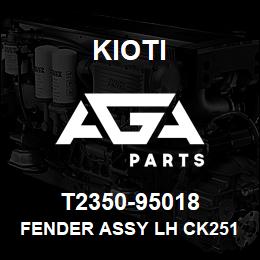 T2350-95018 Kioti FENDER ASSY LH CK2510 V DNR | AGA Parts