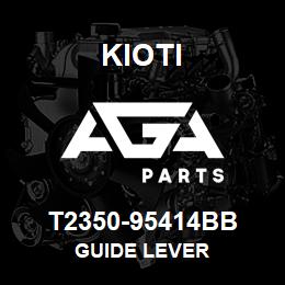 T2350-95414BB Kioti GUIDE LEVER | AGA Parts