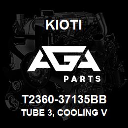 T2360-37135BB Kioti TUBE 3, COOLING V | AGA Parts