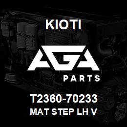 T2360-70233 Kioti MAT STEP LH V | AGA Parts