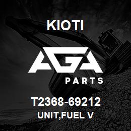 T2368-69212 Kioti UNIT,FUEL V | AGA Parts