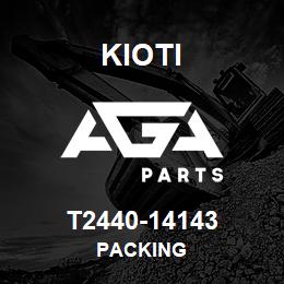 T2440-14143 Kioti PACKING | AGA Parts