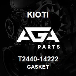 T2440-14222 Kioti GASKET | AGA Parts