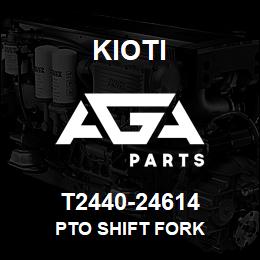 T2440-24614 Kioti PTO SHIFT FORK | AGA Parts