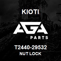 T2440-29532 Kioti NUT LOCK | AGA Parts