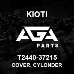 T2440-37215 Kioti COVER, CYLONDER | AGA Parts