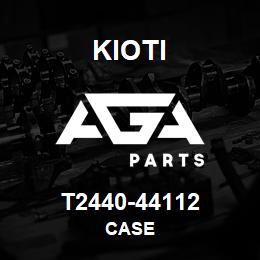 T2440-44112 Kioti CASE | AGA Parts