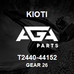 T2440-44152 Kioti GEAR 26 | AGA Parts