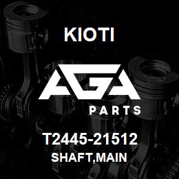 T2445-21512 Kioti SHAFT,MAIN | AGA Parts