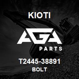 T2445-38891 Kioti BOLT | AGA Parts