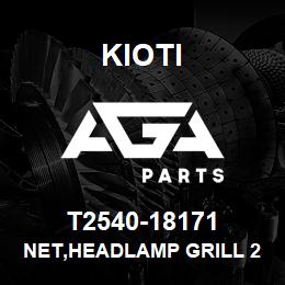 T2540-18171 Kioti NET,HEADLAMP GRILL 2 V | AGA Parts