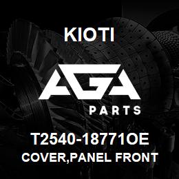 T2540-18771OE Kioti COVER,PANEL FRONT | AGA Parts