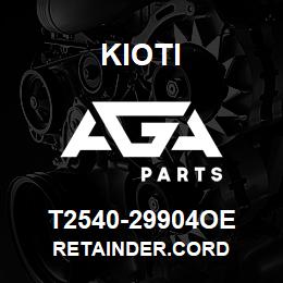 T2540-29904OE Kioti RETAINDER.CORD | AGA Parts