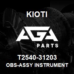 T2540-31203 Kioti OBS-ASSY INSTRUMENT V | AGA Parts