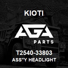 T2540-33803 Kioti ASS'Y HEADLIGHT | AGA Parts