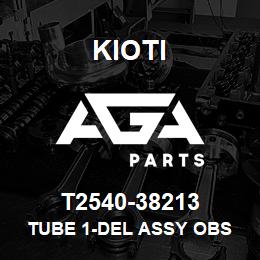 T2540-38213 Kioti TUBE 1-DEL ASSY OBS V | AGA Parts