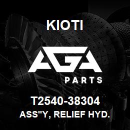 T2540-38304 Kioti ASS'Y, RELIEF HYD. | AGA Parts