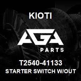 T2540-41133 Kioti STARTER SWITCH W/OUT KEY V | AGA Parts