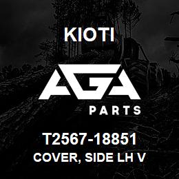 T2567-18851 Kioti COVER, SIDE LH V | AGA Parts