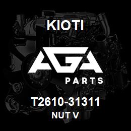 T2610-31311 Kioti NUT V | AGA Parts