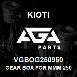 VGBOG250950 Kioti GEAR BOX FOR MMM 250950 V | AGA Parts