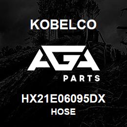 HX21E06095DX Kobelco HOSE | AGA Parts