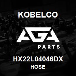 HX22L04046DX Kobelco HOSE | AGA Parts