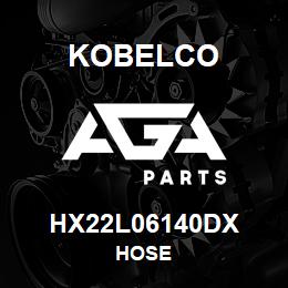 HX22L06140DX Kobelco HOSE | AGA Parts