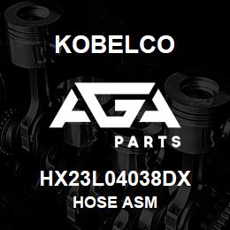 HX23L04038DX Kobelco HOSE ASM | AGA Parts