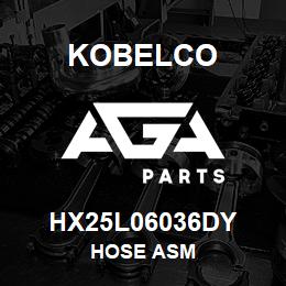 HX25L06036DY Kobelco HOSE ASM | AGA Parts