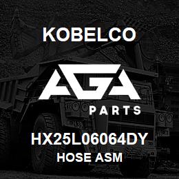 HX25L06064DY Kobelco HOSE ASM | AGA Parts