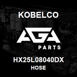 HX25L08040DX Kobelco HOSE | AGA Parts