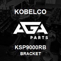 KSP9000RB Kobelco BRACKET | AGA Parts